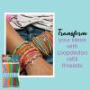 Loopdedoo Deluxe DIY Friendship Bracelet Maker Kit – Make Bracelets in Minutes for Birthdays and Friendship Gifts – Award Winning Crafts Kit for Kids Aged 8+(Refill)